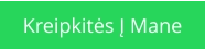 Kreipkitės į mane